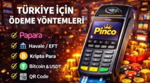 Pinco Casino Türkiye ödeme yöntemleri, Papara, Havale EFT, kripto para ve ödeme terminali görseli